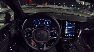 2019 Volvo S60 T6 RDesign  POV Night Drive Binaural Audio [upl. by Schechinger]