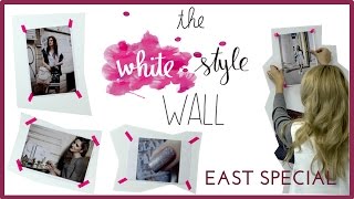 Blogger East Special  quotThe White Style Wallquot [upl. by Gwenn950]