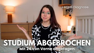 3 STUDIENGÄNGE ABGEBROCHEN und ne ADHS Diagnose bekommen [upl. by Efi244]