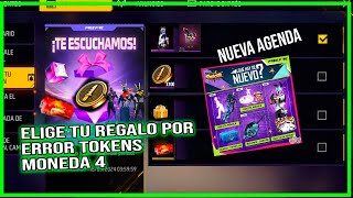 Llega Regalo de Disculpa por Bug O Error Intercambio Token Moneda 4 free fire Nueva agenda Semanal [upl. by Airtemak]