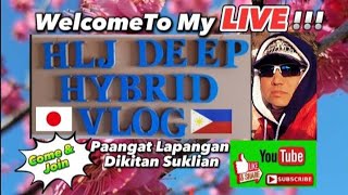 HLJ Deep Hybrid Vlog is live Paangat Lapagan AGMFamilyOfficial Grade 8 Congratz 830］ 22824 [upl. by Alauqahs754]