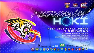 KEJOHANAN MSSM HOKI 2024 MELAKA VS SARAWAK [upl. by Collie]