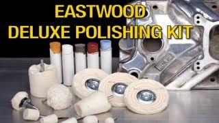 Buff Kit  How to Buff amp Polish with the Deluxe Buffing Kit from Eastwood [upl. by Bullough]