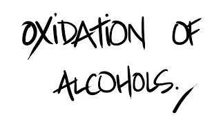 Oxidation of Alcohols [upl. by Odlamur]