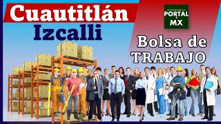 🔰 Bolsa de trabajo Cuautitlán Izcalli 20222023 POSTULATE ☑️ Requisitos BENEFICIO Documentación [upl. by Wurster]