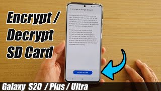 Galaxy S20S20 How to Encrypt  Decrypt SD Card [upl. by Sturges]