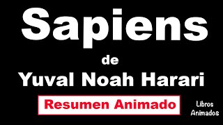 Sapiens de Yuval Noah Harari  Resumen Animado  LibrosAnimados [upl. by Asaeret623]