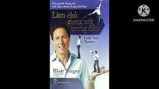 Sách nói Làm chủ giọng nói trong đầu  Chương 1 Blair Singer [upl. by Dituri]