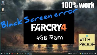 Far cry 4 Black screen error  In 4GB ram  on government laptop [upl. by Lemuelah]