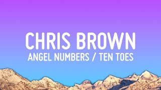 Chris Brown  Angel Numbers  Ten Toes Lyrics [upl. by Carothers]