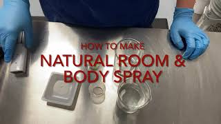 How to make Natural Room amp Body Spray [upl. by Risa51]