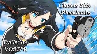 Trailer Closers Side Blacklambs 03 VOSTFR [upl. by Geffner]