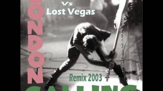 The Clash Vs Lost Vegas  London Callingwmv [upl. by Payne]