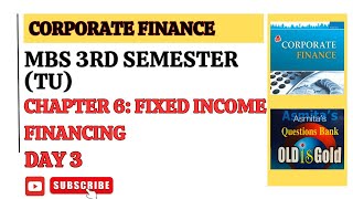 CORPORATE FINANCE  MBS 3RD SEMESTER  FIXED INCOME FINANCING  DAY 3 [upl. by Judson]