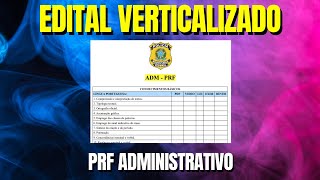 PRF ADMINISTRATIVO 2014  EDITAL VERTICALIZADO [upl. by Tillion]