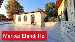 MERKEZ EFENDÄ° HZ  Zeytinburnu  Ä°STANBUL [upl. by Ahseid]