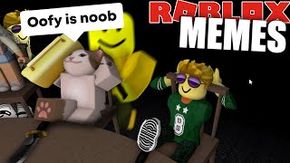 Roblox MEMES Breaking Point  w Oofy [upl. by Papst]