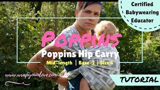 Poppins Hip Carry with a size 4 base2 woven wrap [upl. by Vincenz724]