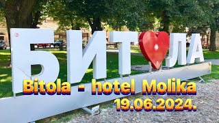 👟 🇲🇰 Bitola  hotel Molika walking  19062024 [upl. by Kurt]