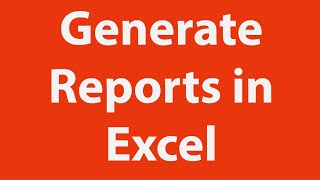 How to Generate Reports in Excel Using VBA [upl. by Aicatsana]