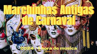 Marchinhas Antigas de Carnaval [upl. by Soule]