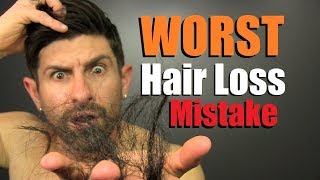 1 Hair Loss MISTAKE You Can Make How To KEEP Your Hair [upl. by Nonnek]