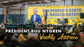 THE NAVAJO NATION  Presidential Weekly Address  January 11 2024 [upl. by Wolfe897]