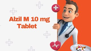 Alzil M 10 mg Tablet [upl. by Assirak]