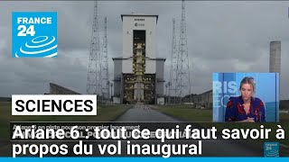 Ariane 6  tout ce qui faut savoir à propos du vol inaugural • FRANCE 24 [upl. by Ynnij]