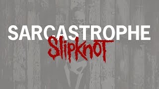 Slipknot  Sarcastrophe Subtítulos en español [upl. by Loydie]