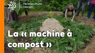 La minute permaculture 2  LA « MACHINE À COMPOST » [upl. by Ariaz]