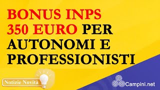 ⚠️ BONUS INPS 350 EURO ➡️ PER AUTONOMI E PROFESSIONISTI ❗ DOMANDE FINO AL 30 NOVEMBRE ✅ [upl. by Mayram]