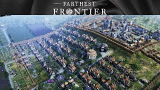 Farthest Frontier 94  Tier4 and Building up for Tier 5 Housing  CH7 [upl. by Fransen]