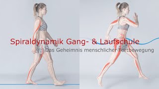 Gangschule amp Laufschule mit Spiraldynamik  Infofilm [upl. by Bunow]