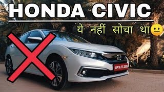 6 Reasons NOT TO BUY Honda Civic 2019  New Honda Civic Review in Hindi [upl. by Sanjay]