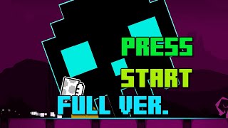 Press Start Full Version  Geometry Dash 22 [upl. by Barrow]