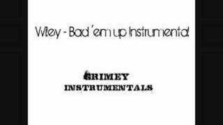 Wiley  Bad em Up Instrumental [upl. by Tivad]