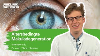 Altersbedingte Makuladegeneration Dr Lohmann klärt die wichtigsten Fragen [upl. by Jephthah]