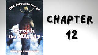 Freak the Mighty  Chapter 12  Audio Book [upl. by Watt276]