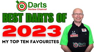 BEST DARTS OF 2023 MY TOP TEN FAVOURITES [upl. by Okoy]