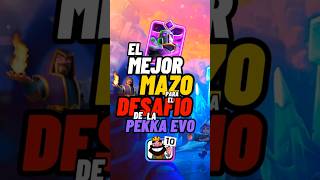 El mejor mazo para el desafío de la pekka Evo 👍clashroyale [upl. by Small]