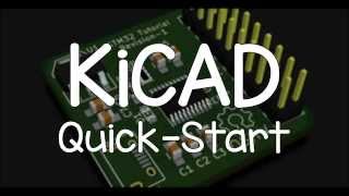 KiCAD QuickStart Tutorial [upl. by Atiuqrehs]