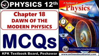 Multiple Choice Questions Chapter 18 Dawn of The Modern Physics l Second Year Physics Federal Board [upl. by Yeniar]