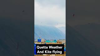 Quetta Weather And Kite Flying shorts quettaweather quettakiteclub quetta [upl. by Anattar]