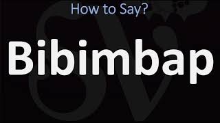 How to Pronounce Bibimbap CORRECTLY Korean Dish Name Pronunciation [upl. by Ozneral708]