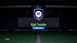 FIFA 22 High Tension SBC  Total Cost 7150 Coins [upl. by Otreblaug588]