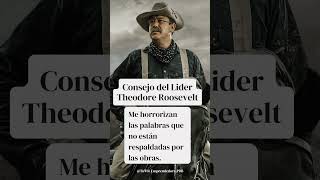 Theodore Roosevelt Lideres [upl. by Nibla445]