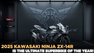 Unleashing the Beast Why the 2025 Kawasaki Ninja ZX14R Is the Ultimate Superbike of the Year [upl. by Ennaeirrac]