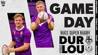 LIVE BUCS SUPER RUGBY  Durham vs Loughborough [upl. by Nodababus]