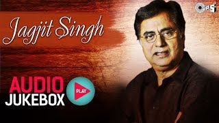 Best Jagjit Singh Ghazal Collection  Audio Jukebox [upl. by Enyrb]